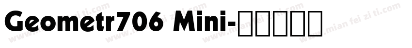Geometr706 Mini字体转换